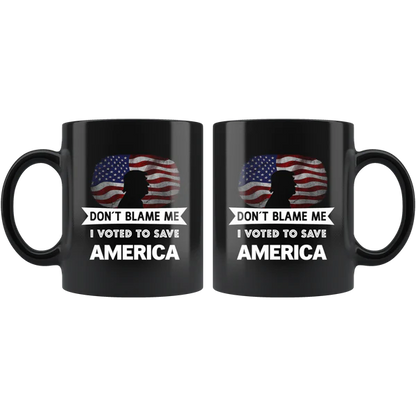 Don't Blame Me Mug